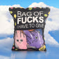 Little Genie | Bag Of Fucks I Have To Give - Mini Fuzzy FU Plushy Pillows - Set of 5